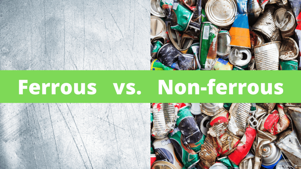 Difference between ferrous and non-ferrous metals